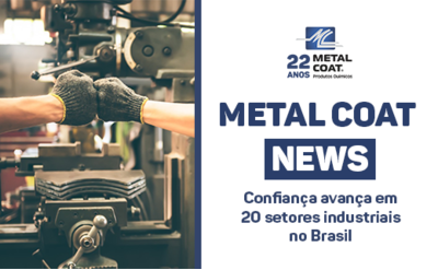 Confiança avança em 20 setores industriais no Brasil